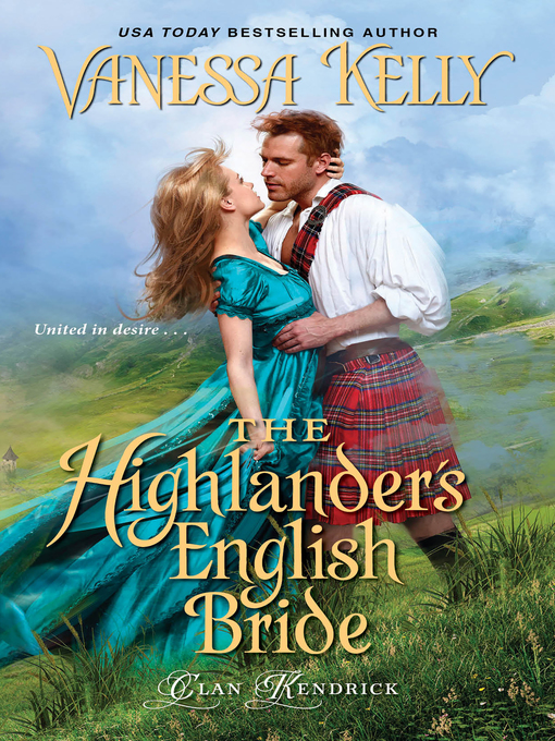 Title details for The Highlander's English Bride by Vanessa Kelly - Available